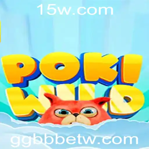 Descubra o Fascinante Mundo de PokiWild e a Plataforma GGBBbet